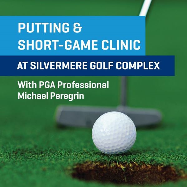 Putting and Shortgame Clinic
